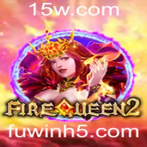 Explorando FireQueen2: Uma Imersão no Mundo de Fuwin